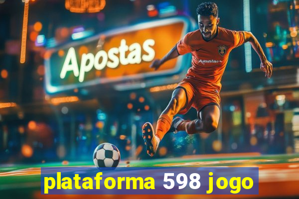 plataforma 598 jogo